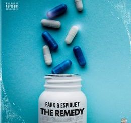 Farx & Espiquet – The Remedy EP: Farx & Espiquet – The Remedy
