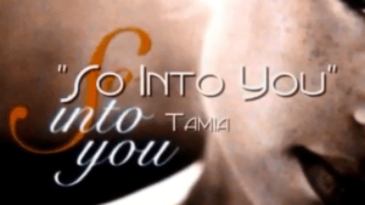 tamia so into you tamia so into you