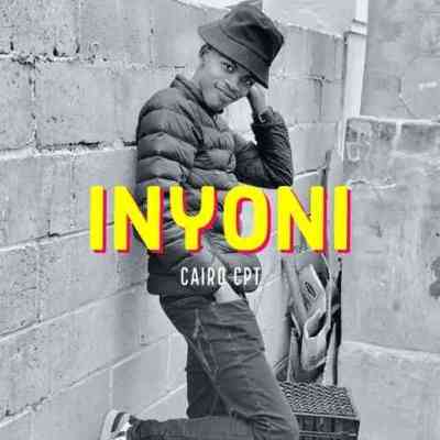 Cairo Cpt - Inyoni Mp3 Download Fakaza