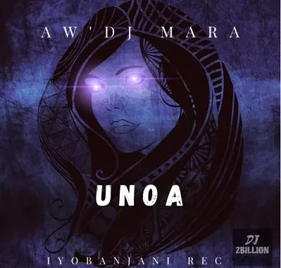 AwDJ Mara – uNoa AwDJ Mara – uNoa