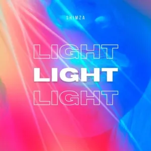 Shimza – Light Shimza – Light