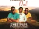 Sweet Papa – Ubobhalela Dali ft. Passion Master & Dj Muzik SA