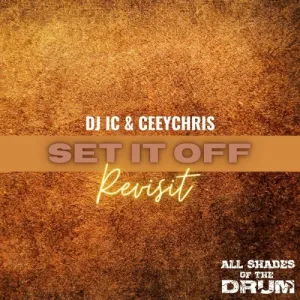 DJ IC – Set It Off (Revisit) ft. CeeyChris DJ IC – Set It Off (Revisit) ft. CeeyChris