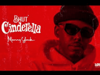 Manny Yack – Bhut Cinderella