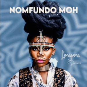 ALBUM: Nomfundo Moh – Amagama Deluxe