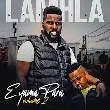 LaMhla – Eyamapara, Vol. 2 ALBUM: LaMhla – Eyamapara, Vol. 2
