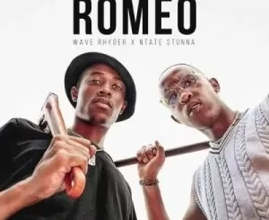 Wave Rhyder & Stunna – Romeo