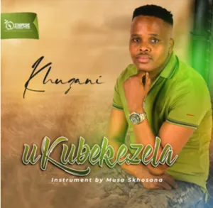 Khuzani – Ukubekezela EP: Kamza Da Deejay – BAYF Vol. 1