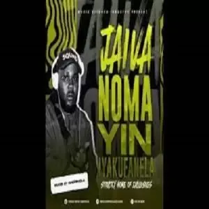 Chefphola – Jaiva Noma Yin Iyakufanela (Strictly Home Of Exclusive) Chefphola – Jaiva Noma Yin Iyakufanela (Strictly Home Of Exclusive)