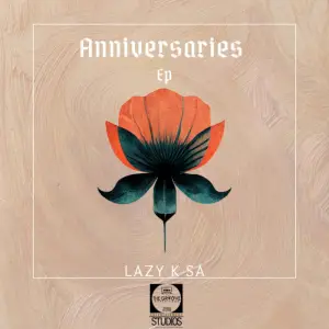 Lazy K SA – Anniversaries EP: Lazy K SA – Anniversaries