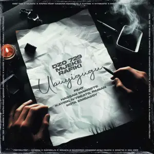 Dzo 729, Mjeke & Rafiki – Ubuyigugu ft. Hassan Mangethe, Kayise, Ivy Beats & Fabian Dzo 729, Mjeke & Rafiki – Ubuyigugu ft. Hassan Mangethe, Kayise, Ivy Beats & Fabian