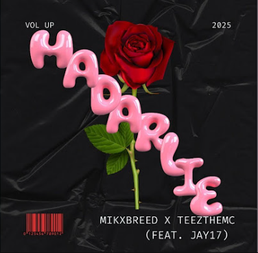 MikxBreed x TEEZTHEMC x Jay17 – Madarlie MikxBreed x TEEZTHEMC x Jay17 – Madarlie