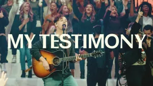 Elevation Worship – My Testimony